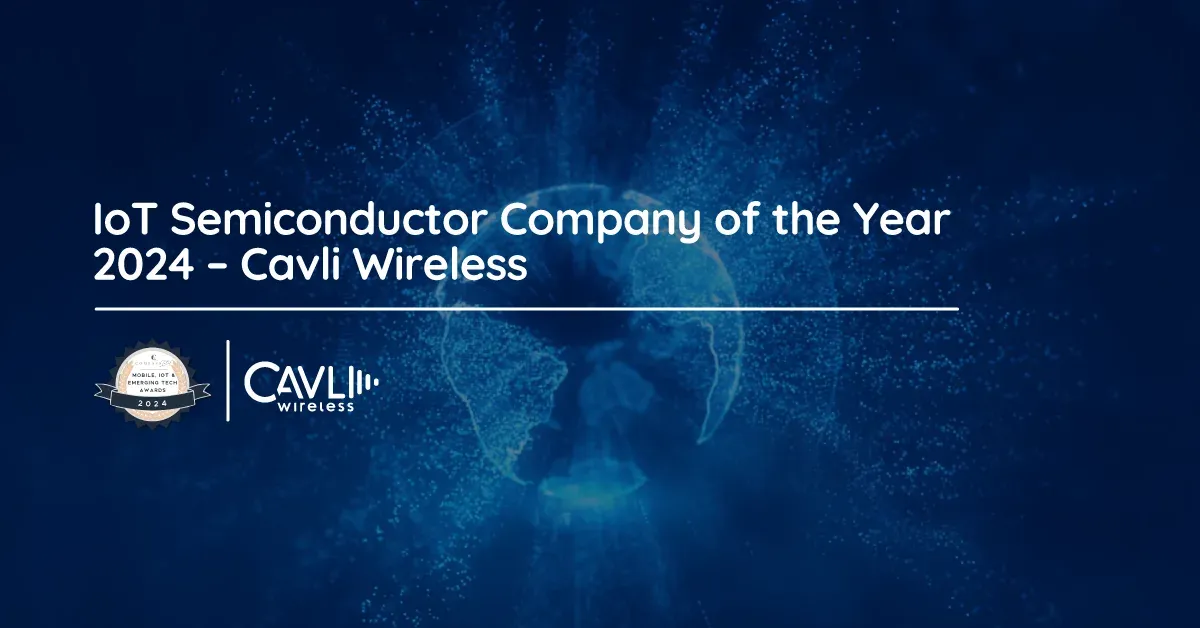 Cavli Wireless Wins 2024 IoT Semiconductor Company of the Year Award