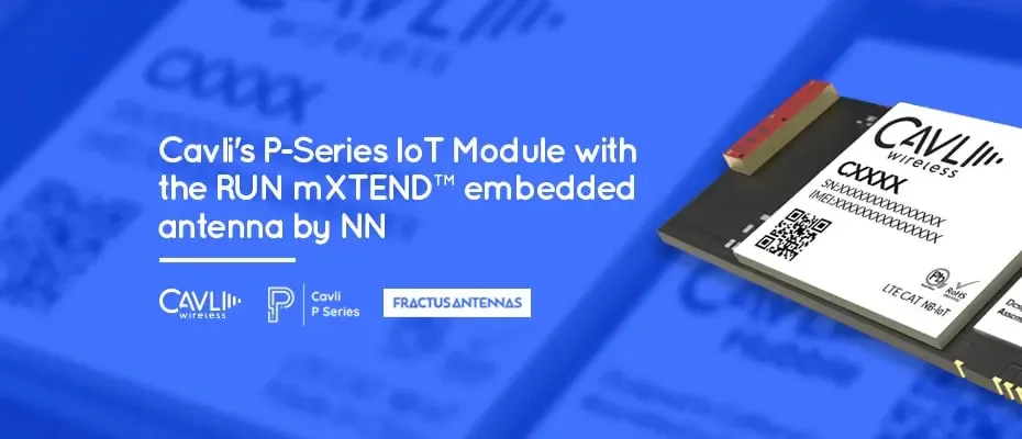 Cavli & Fractus Partner to Enhance IoT Product Development